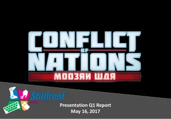 Presentation Q1 Report  May 16, 2017  Stillfront Group in brief  Strong fundamentals for future