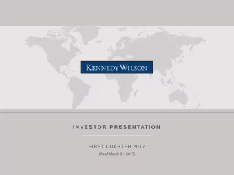 I N V E S T O R  P R E S E N TAT I O N  FIRST QUARTER 2017  (As of March 31, 2017)
