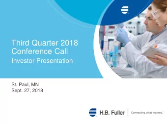 Third Quarter 2018  Conference Call  Investor Presentation  St. Paul, MN  Sept. 27, 2018  2  Safe