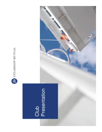 Presentation  Club  Message from the Chairman  As a Mutual, the interests of the Members are