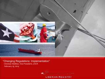 Changing Regulations: Implementation      Christian  Mollitor,  Vice