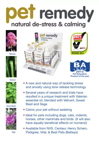 How it works  Pet Remedy works alongside the brains natural messengers called    Stress