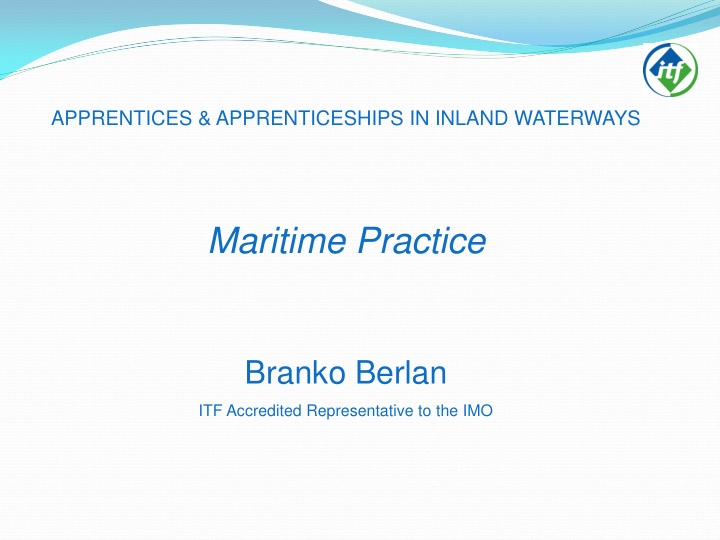 maritime practice branko berlan itf accredited