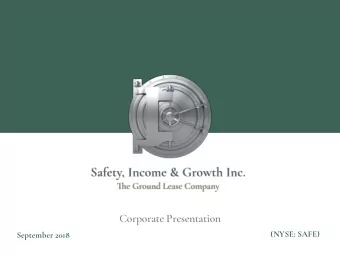 Corporate Presentation  (NYSE: SAFE)  September 2018  Forward-Looking Statements and Other Matters