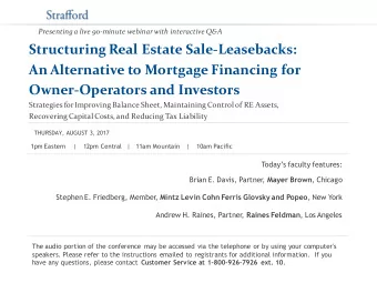 Structuring Real Estate Sale-Leasebacks:  An Alternative to Mortgage Financing for  Owner-Operators