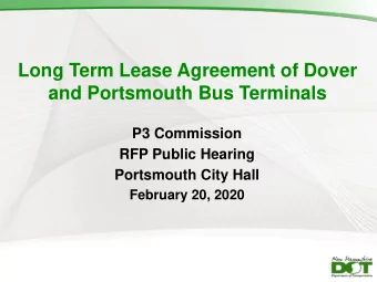 Long Term Lease Agreement of Dover  and Portsmouth Bus Terminals  P3 Commission  RFP Public Hearing