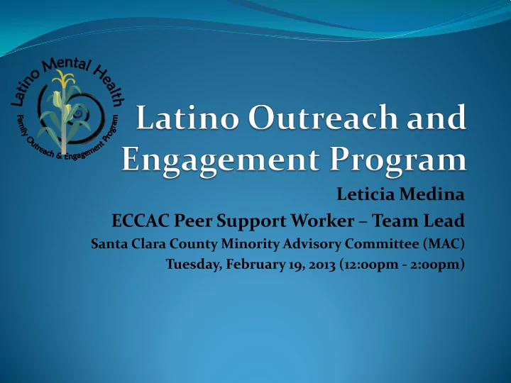 leticia medina eccac peer support worker team lead