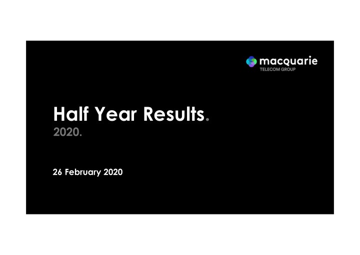 half year results