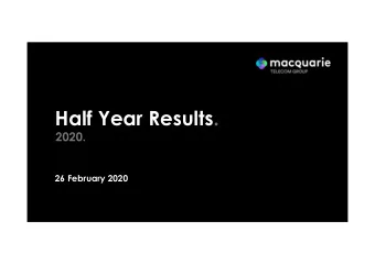 Half Year Results.  2020.  26 February 2020  Key Business Highlights.  2  2  Eleven consecutive