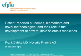 Patient-reported outcomes, biomarkers and  novel methodologies, and their role in the  development