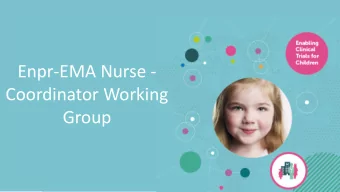 Enpr-EMA Nurse -  Coordinator Working  Group  Whats been achieved up until now?  Chair Gareth