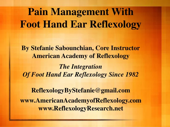 pain management with foot hand ear reflexology