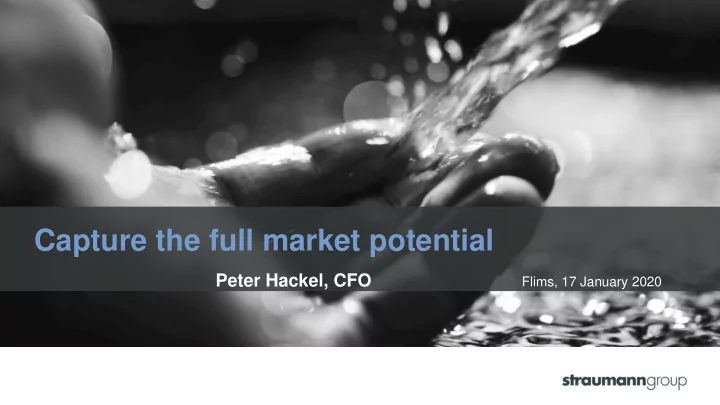 capture the full market potential