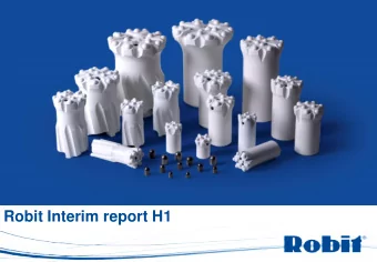 Robit Interim report H1  Robit Interim report H1  The objective of Robit is to maintain its