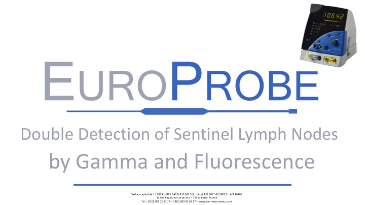 by gamma and fluorescence
