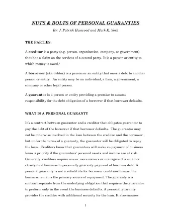 NUTS &amp; BOLTS OF PERSONAL GUARANTIES By: J. Patrick Ha yw ood and Mark K. York THE PARTIES: A