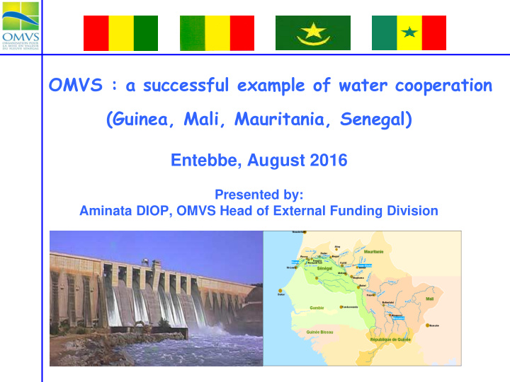 omvs a successful example of water cooperation guinea