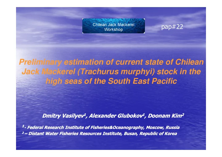 preliminary estimation of current state of chilean jack