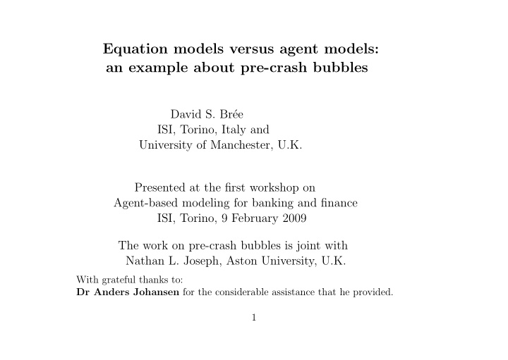 equation models versus agent models an example about pre