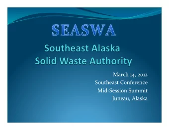 March14,2012  SoutheastConference  MidSessionSummit  Juneau,Alaska