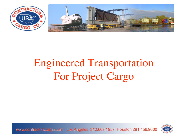 engineered transportation for project cargo our history