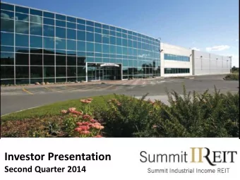 Investor Presentation  Second Quarter 2014  Forward Looking Information  This presentation is for