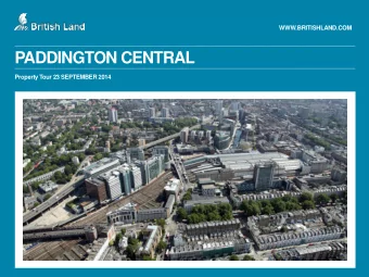 PADDINGTON CENTRAL  Property Tour 23 SEPTEMBER 2014  INTRODUCTION  Tim Roberts  Head of Offices and