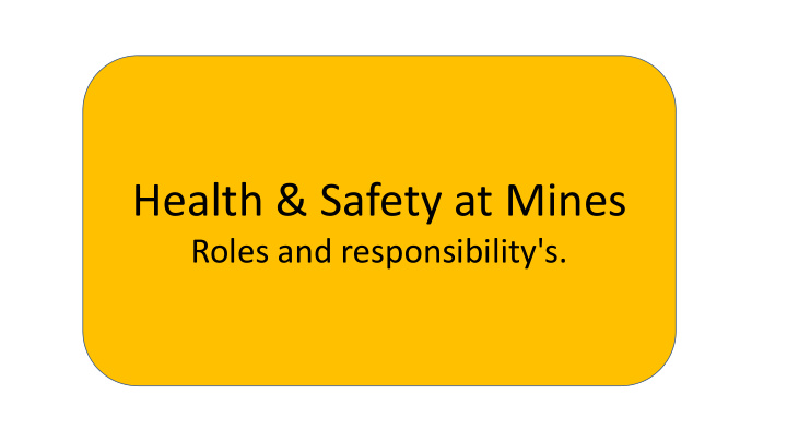 health safety at mines
