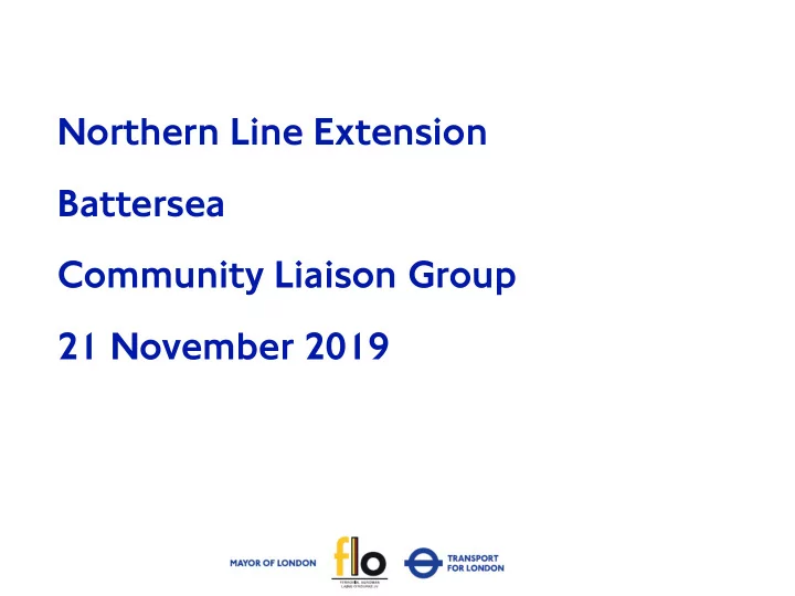 northern line extension battersea community liaison group
