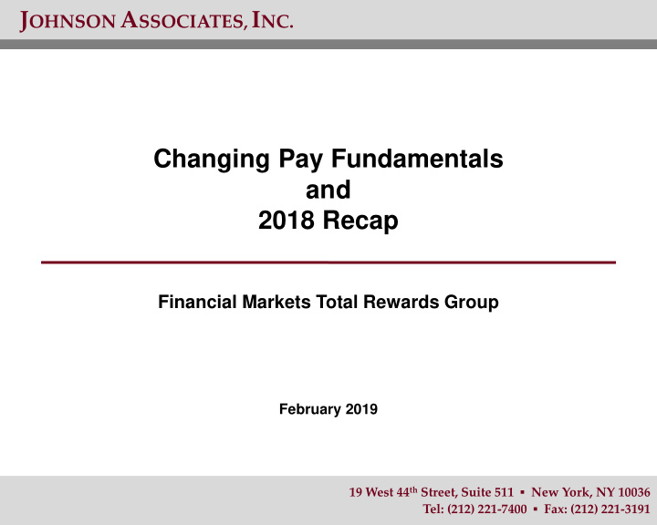 changing pay fundamentals and 2018 recap