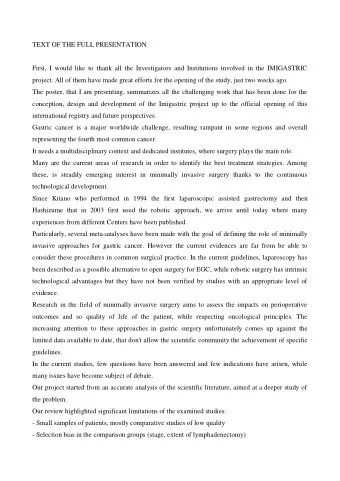 TEXT OF THE FULL PRESENTATION  First, I would like to thank all the Investigators and Institutions