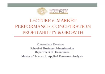 PROFITABILITY &amp; GROWTH  Konstantinos Kounetas  School of Business Administration Department of