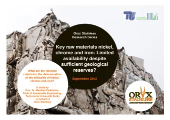 Key raw materials nickel,  chrome and iron: Limited  availability despite  sufficient geological