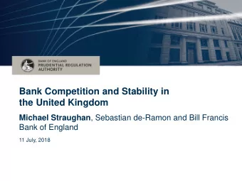the United Kingdom Michael Straughan , Sebastian de-Ramon and Bill Francis  Bank of England  11