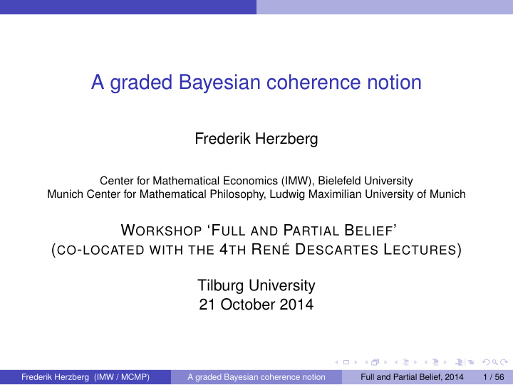 a graded bayesian coherence notion