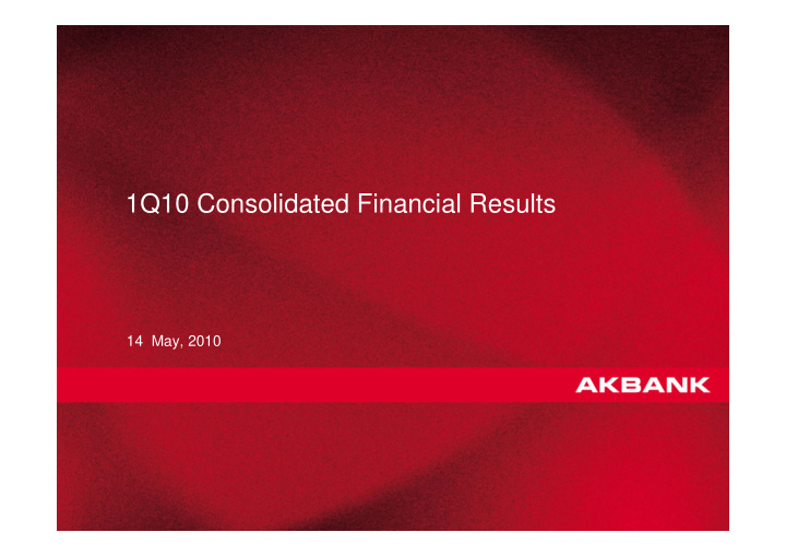 1q10 consolidated financial results