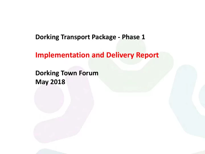 implementation and delivery report