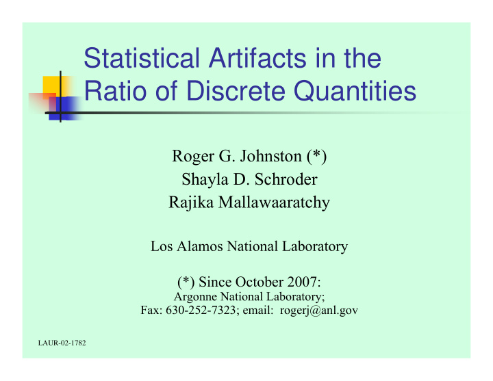 statistical artifacts in the ratio of discrete quantities