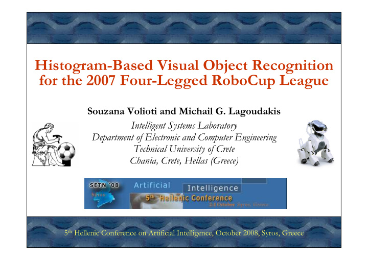 histogram based visual object recognition for the 2007