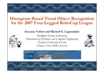 HistogramBased Visual Object Recognition  for the 2007 FourLegged RoboCup League  Souzana