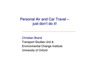 Personal Air and Car Travel     Personal Air and Car Travel  just don  t do it!  t do