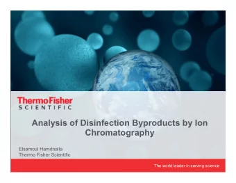 Analysis of Disinfection Byproducts by Ion  Chromatography  Elsamoul Hamdnalla  Thermo Fisher