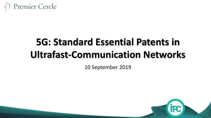 5g standard essential patents in ultrafast communication