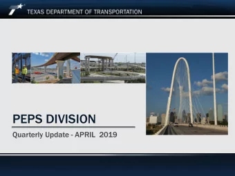 PEPS DIVISION  Quarterly Update - APRIL  2019 PEPS Mission  Goals - Values  Mission  sion  Work