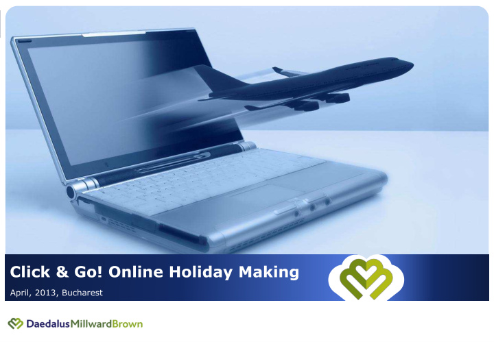 click go online holiday making