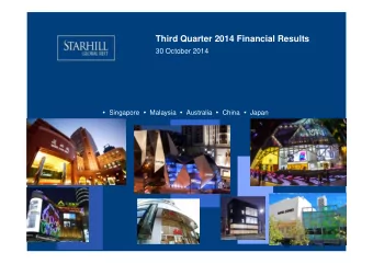Third Quarter 2014 Financial Results  30 October 2014  Singapore  Malaysia  Australia