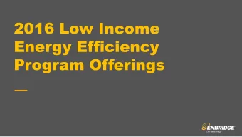 2016 Low Income  Energy Efficiency  Program Offerings  Ottawa Region  Simcoe Region  ABOUT