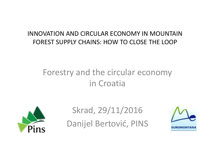 forestry and the circular economy in croatia skrad 29 11