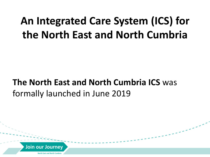 an integrated care system ics for