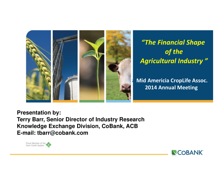 the financial shape of the agricultural industry
